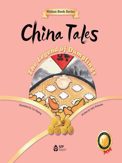 (澳)朱迪·彼得罗森创作的中国故事·饺子的传说 (China Tales·The Legend of Dumplings)作品的详细信息 - 可供借阅